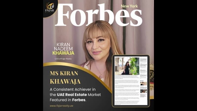 Forbes Recognizes Exceptional Leadership of Miss Kiran Khawaja: Unwavering Passion and Consistency in Professional Pursuits!